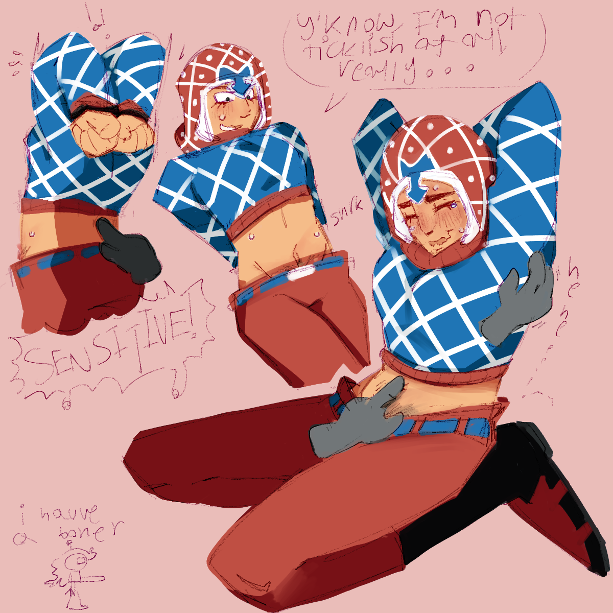 mista tied up in various poses getting tickled.
top left - mista with his arms tied behind his head, someone running a finger down his back which he arches in response too.”sensitive!”
middle - mistas arms tied behind his back, squirming and sweating, his midsection suddenly feeling exposed. “y’know, i’m not ticklish at all, really…”
right - mistas arms behind his head, smirking and tearing up as he tried to stifle his laughter. someone is tickling his armpit and running fingers around his bellybutton.