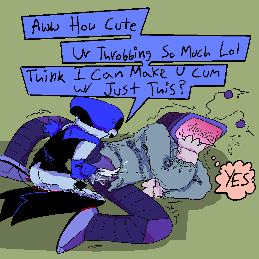 tenna and queen on the ground. tenna is laying with his legs spread and queen is crouched between him, holding a leg open and tickling his clit with a feather. tennas trembling and has a hand over his mouth, trying not to laugh from ticklishness. 
queen - “Aww How Cute - Ur Throbbing So Much Lol. Think I Can Make U Cum W/ Just This?”
tenna [thinking] - “YES”