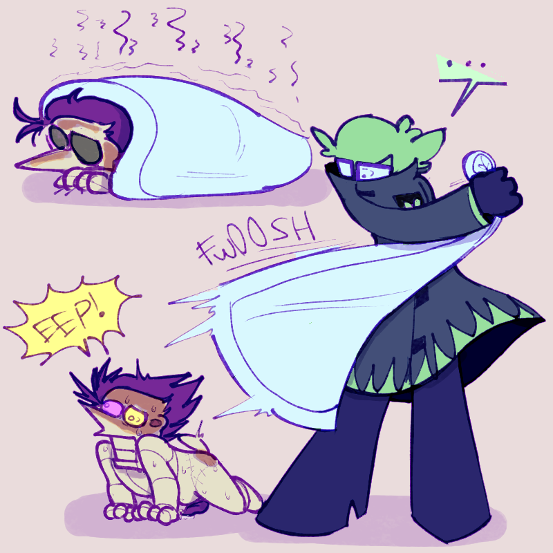 1 - spam under a blanket, emitting pheromones. stinky stinky man
2 - luce pulling the blanket off spam, who’s humping the ground