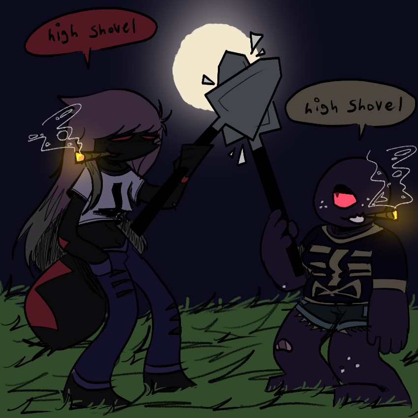 Zoe and Luna stoned smoking banging shovels together at night, both saying “high shovel”, reference to tails gets trolled