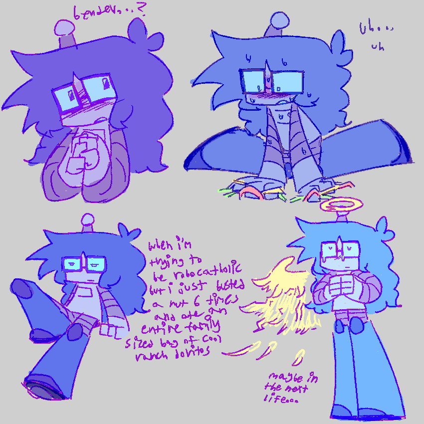 top left - lucy with their hands clasped looking up innocently, blushing. “bender…?”
top right - lucy on their knees with their fingers tangled in some wire. they’re blushing, flustered and unsure of themselves “uh… uh”
bottom left - [reference to a tiktok screenshot] lucy sitting and looking bored. ‘when i’m trying to be robocatholic but i just busted a nut 6 times and ate an entire family sized bag of cool ranch doritos’
bottom right - lucy standing and looking upwards, hands clasped and tearing up but with a neutral expression. they have a broken halo and a wing with feathers falling off. “maybe in the next life…”